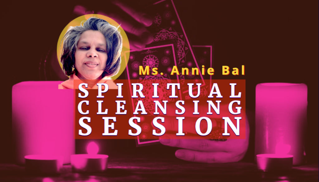 Annie Bal - Spiritual Cleansing