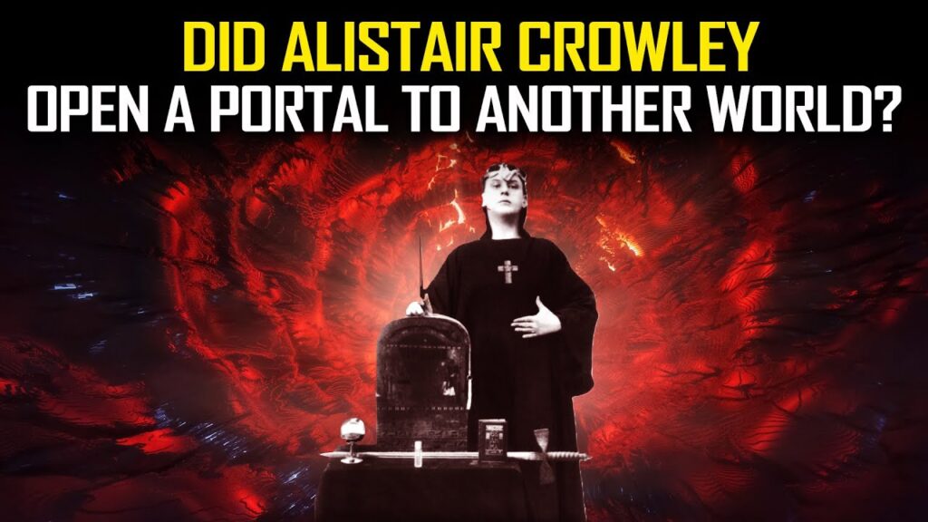 Did Aleister Crowley’s Experiments Open a Portal to Other Dimensions...?